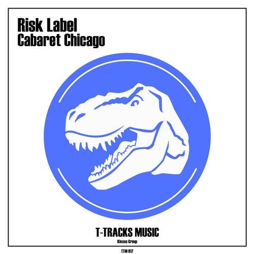Risk Label - Cabaret Chicago [TTM017]